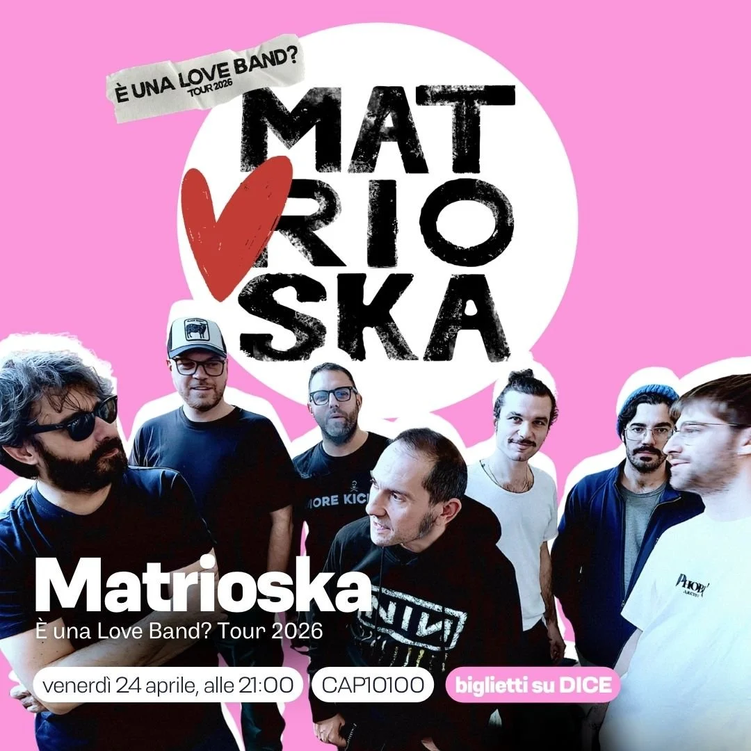 Matrioska | È una love band? TOUR