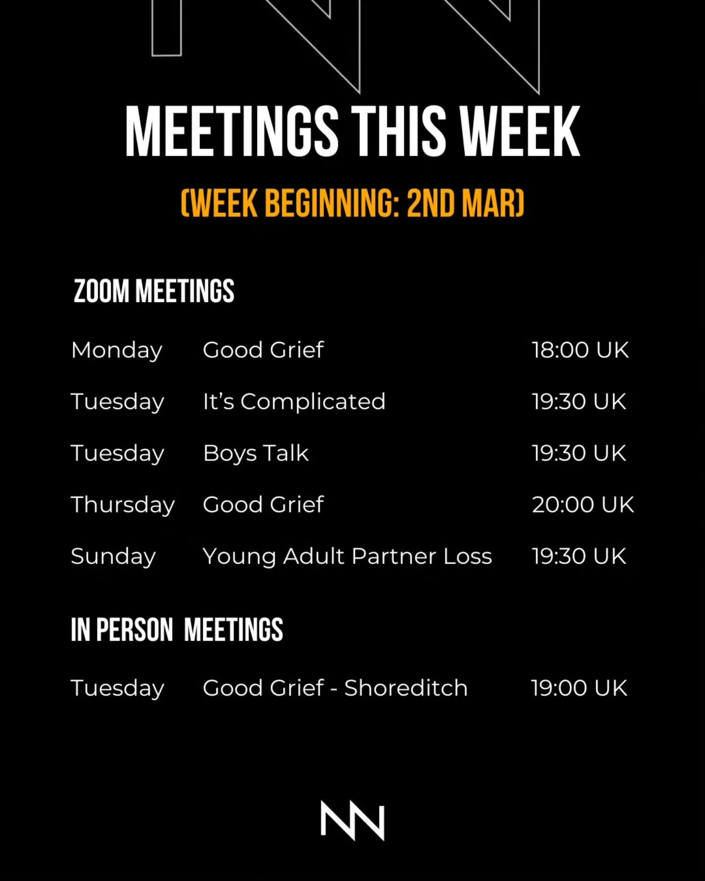 Here are our meetings for the coming week, commencing 2nd March. 💻

Our peer support meetings are completely free to join and there are no waiting lists.

We have meetings for a diverse range of grief and mental health experiences, communities and i