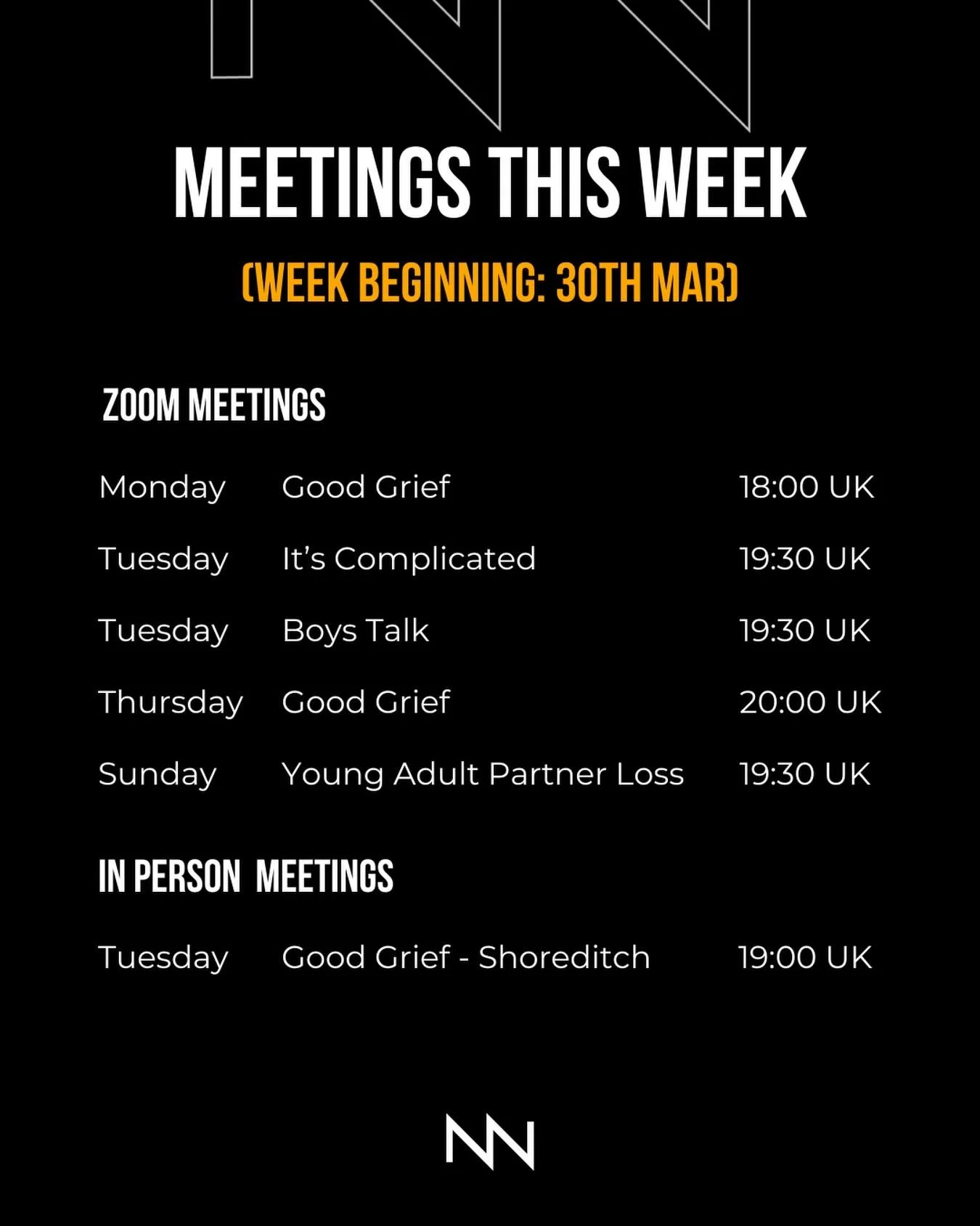 Here are our meetings for the coming week, commencing 30th March. 💻

Our peer support meetings are completely free to join and there are no waiting lists.

We have meetings for a diverse range of grief and mental health experiences, communities and 