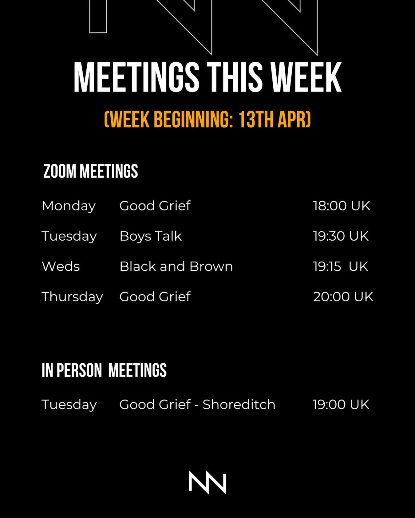 Here are our meetings for the coming week, commencing 13th April. 💻

Our peer support meetings are completely free to join and there are no waiting lists.

We have meetings for a diverse range of grief and mental health experiences, communities and 