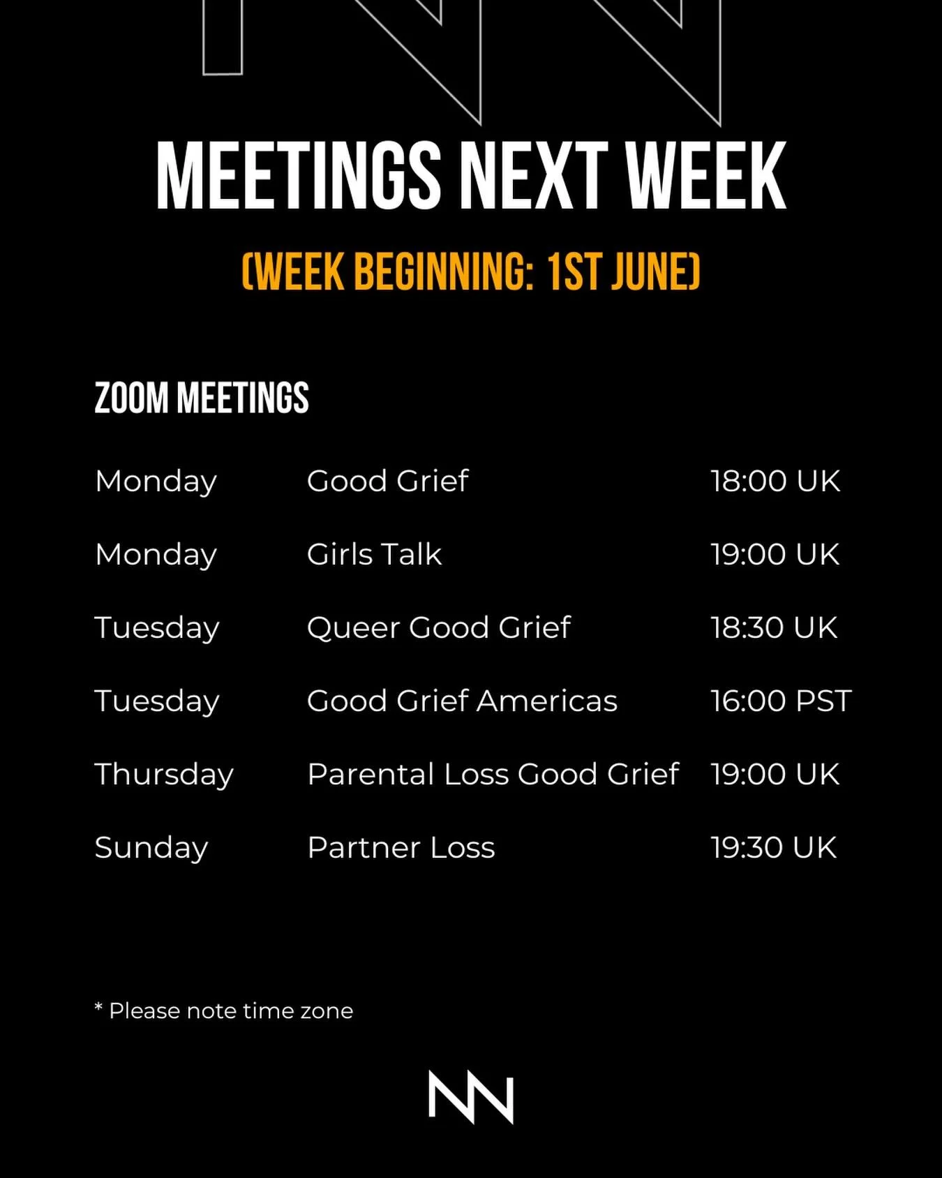 Here are our meetings for the coming week, commencing 1st June. 💻

Our peer support meetings are completely free to join and there are no waiting lists.

We have meetings for a diverse range of grief and mental health experiences, communities and id