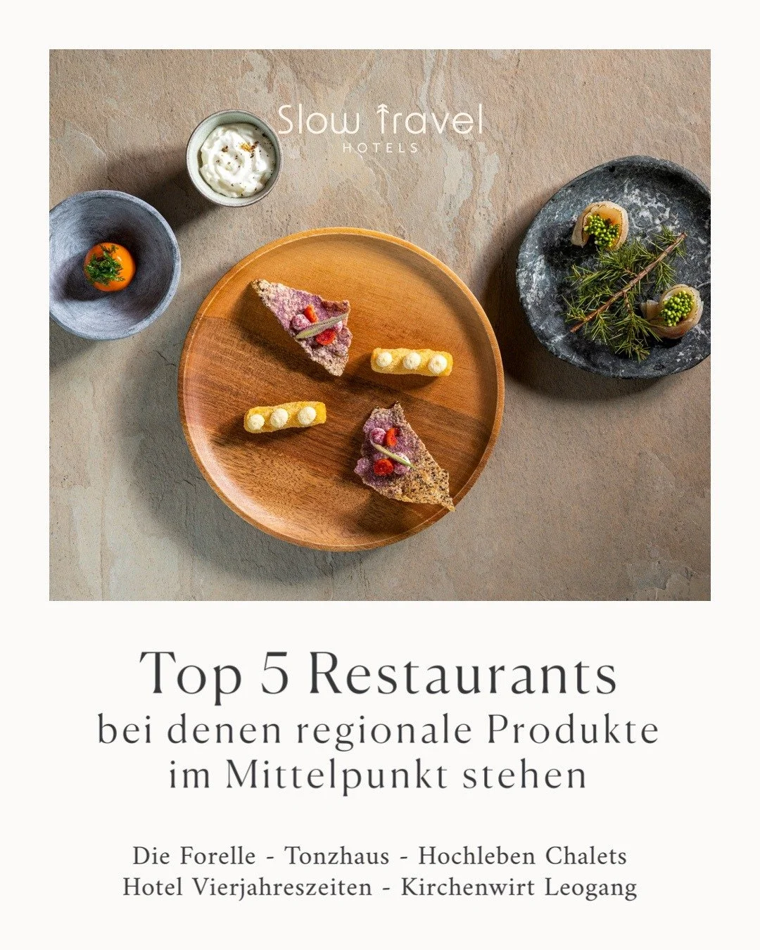 TOP 5 RESTAURANTS:
Bei denen regionale Produkte im Mittelpunkt stehen 🌿 

Wir haben 5 Slow Travel Hotels ausgew&auml;hlt, bei denen Regionalit&auml;t nicht nur auf der Speisekarte steht, sondern ein wichtiger Teil des kulinarischen Erlebnisses ist. 