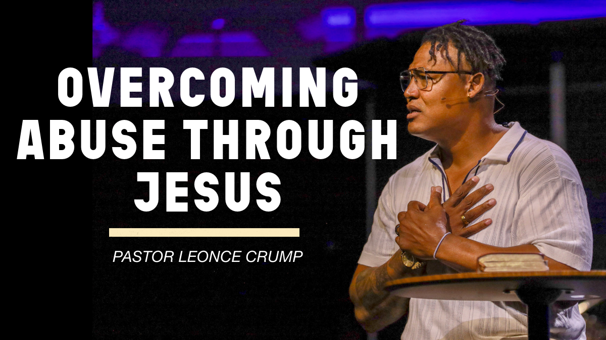 Overcoming Abuse Through Jesus