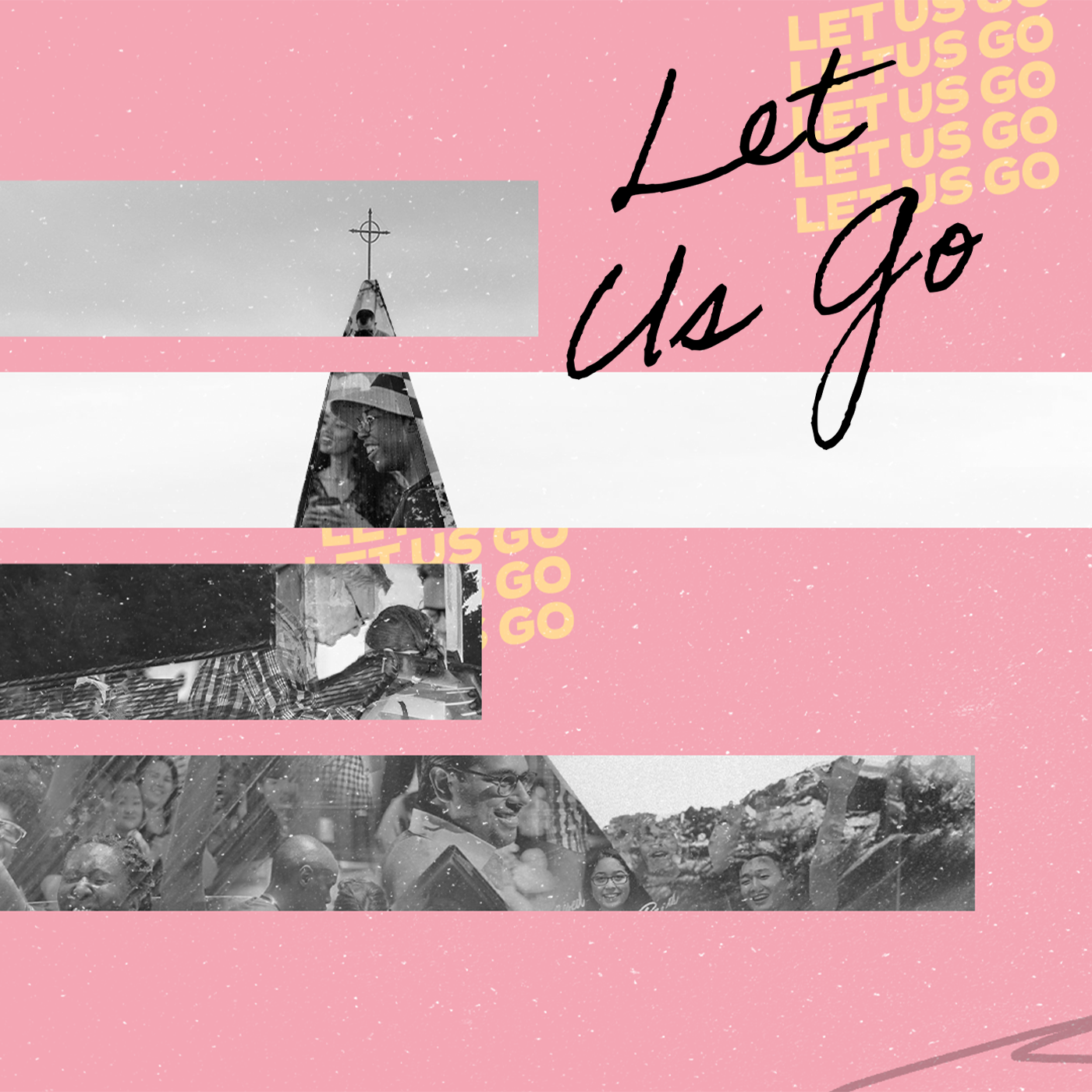 Let Us Go