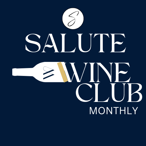 Salute Wine Club Monthly Pick Up