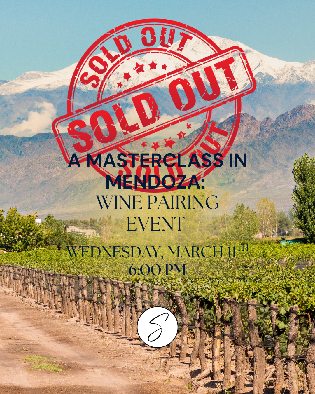  A Masterclass in Mendoza: Wine Pairing Event Wednesday, March 11th @ 6PM