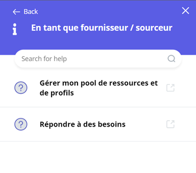 Capture d'écran d'une interface utilisateur en français, avec un thème bleu et blanc. Il y a une barre de recherche intitulée "Search for help" et deux options listées : "Gérer mon pool de ressources et de profils" et "Répondre à des besoins", chacune accompagnée d'une icône de point d'interrogation et d'un symbole de lien externe.