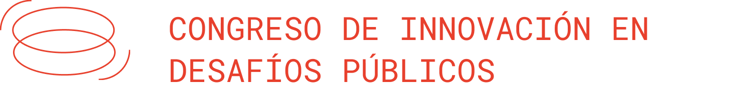 CONGRESO DE INNOVACIÓN EN DESAFÍOS PÚBLICOS