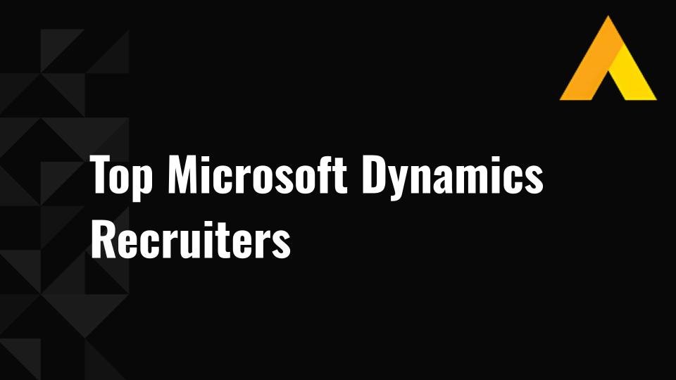 8 Top Microsoft Dynamics Recruiters