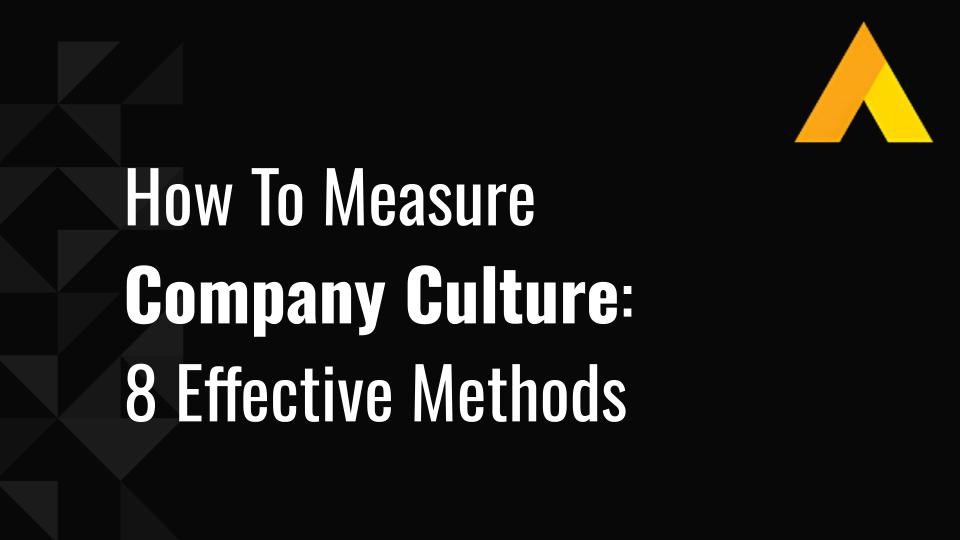 How To Measure Company Culture in 2026: 8 Effective Methods