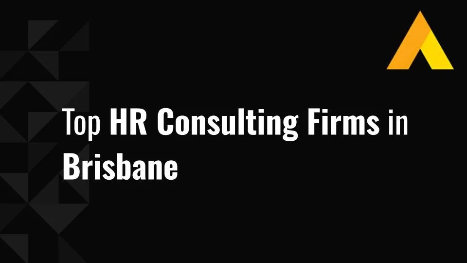 Top 10 HR Consulting Firms in Brisbane