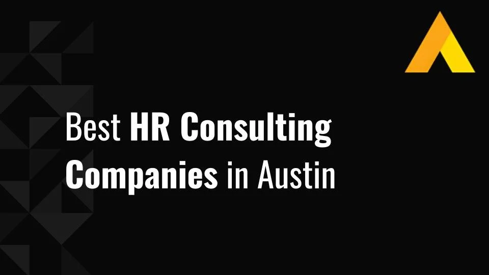 14 Best HR Consulting Companies in Austin (2026 Edition)