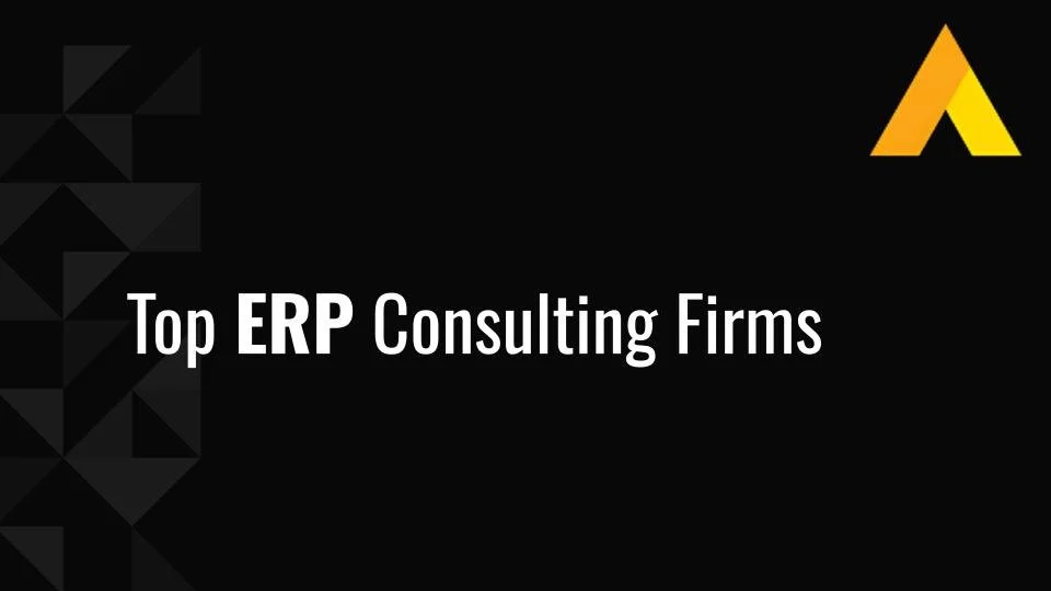 Top 10 ERP Consulting Firms