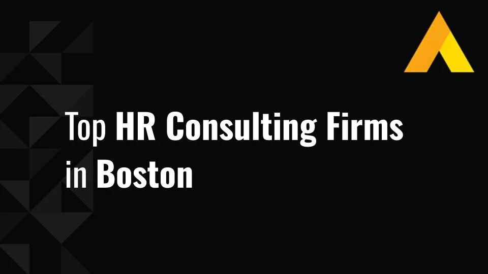 Top HR Consulting Firms in Boston