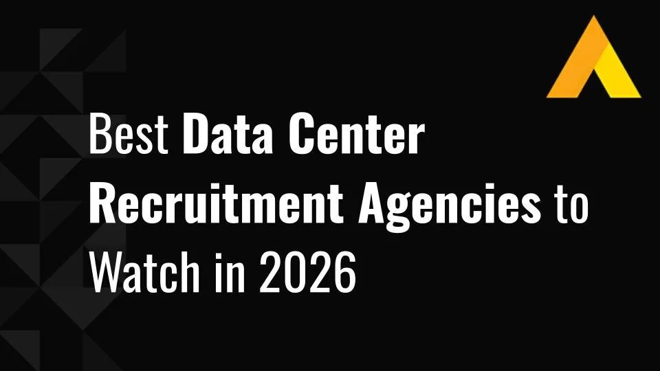 15 Best Data Center Recruitment Agencies to Watch in 2026