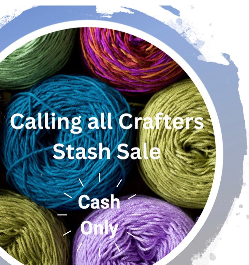 Have you been sorting out your Arts and Craft cupboard and are wondering what to do with all the materials and stuff you have accumulated?  We have the answer - the Creative Cafe Stash Sale on 7th Feb 2 - 4pm at Wren Hall.  Trestle tables (6 foot lon