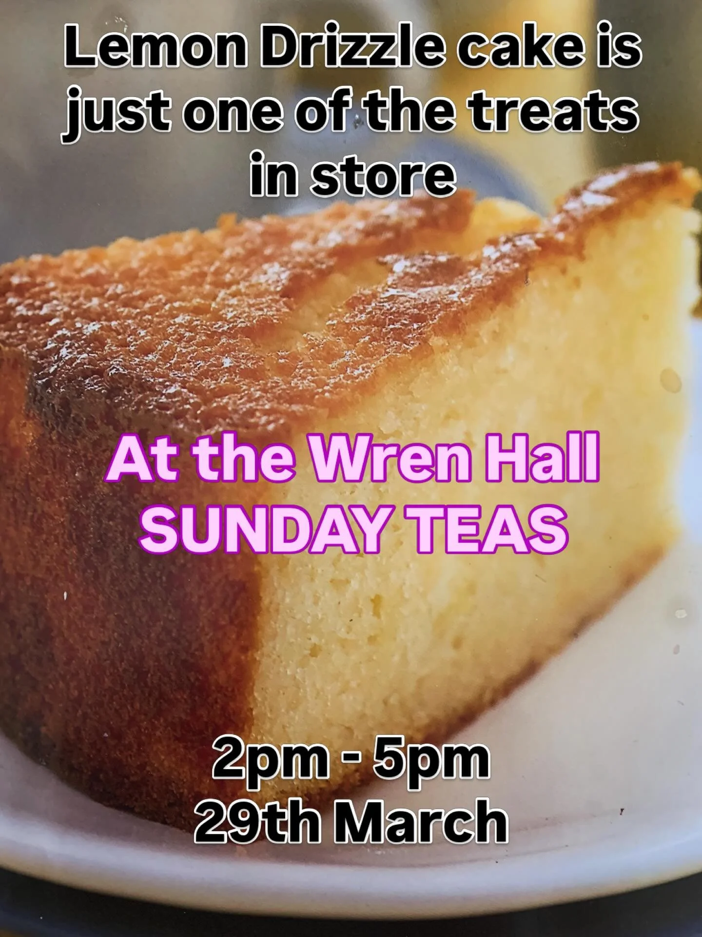 We are getting excited for the return of our SUNDAY TEAS this weekend at Wren Hall.

Lots of tea, chat, fun, friendship and CAKE!!!

What&rsquo;s your favourite cake ???