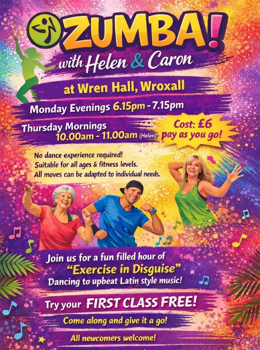 Zumba is one of the most popular dance-based fitness programs around. It combines Latin and international music with high-energy aerobic dance moves that helps you burn off the calories!.

We are lucky to have Helen Lakin and Caron Tromans leading cl