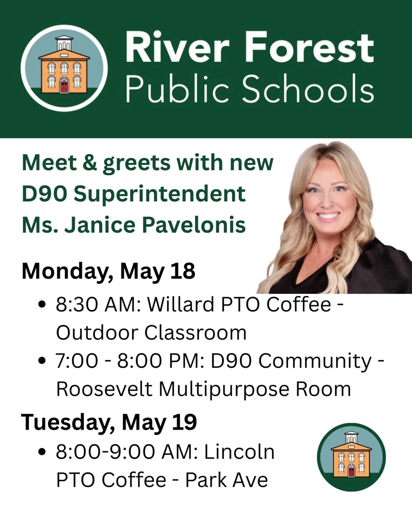 Meet D90s new superintendent on Monday, May 18 or Tuesday, May 19! More details available in the email from Board of Education president Katie Avalos or the PTO newsletters!