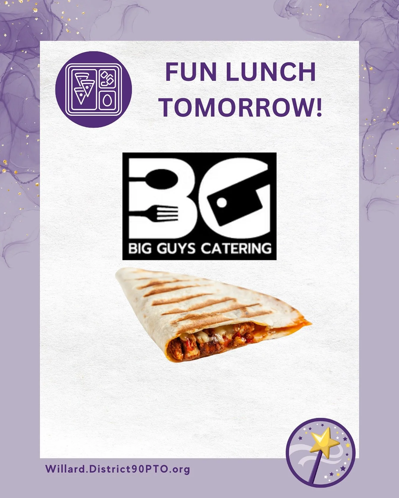 REMINDER: Tomorrow&rsquo;s Fun Lunch is Big Guys Quesadillas!