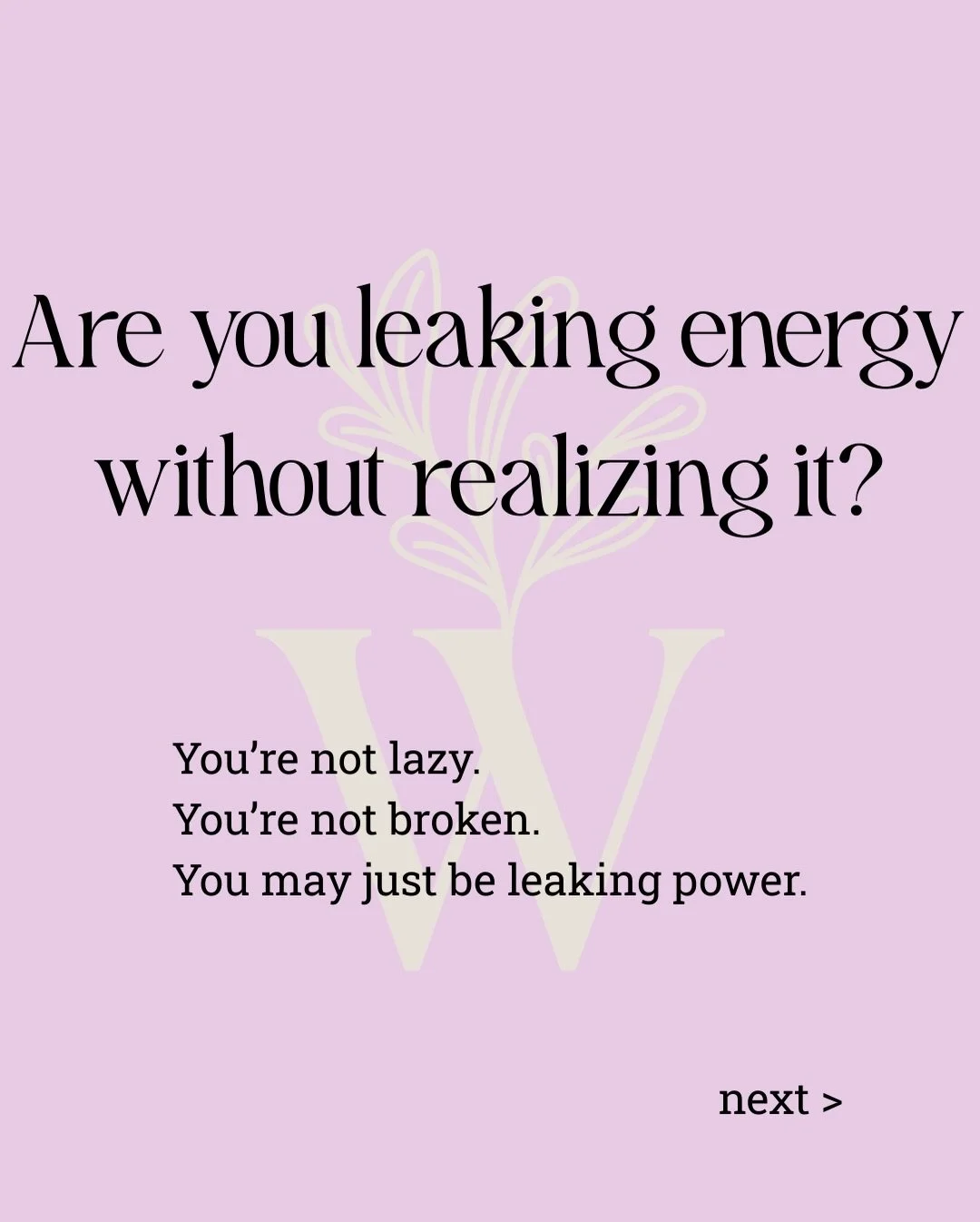 Energy leaks aren&rsquo;t a personal failure.

They&rsquo;re often a sign that you&rsquo;ve outgrown old ways of thinking, relating, or operating.
When you stop managing everyone else&rsquo;s comfort and start honoring your own clarity, energy return