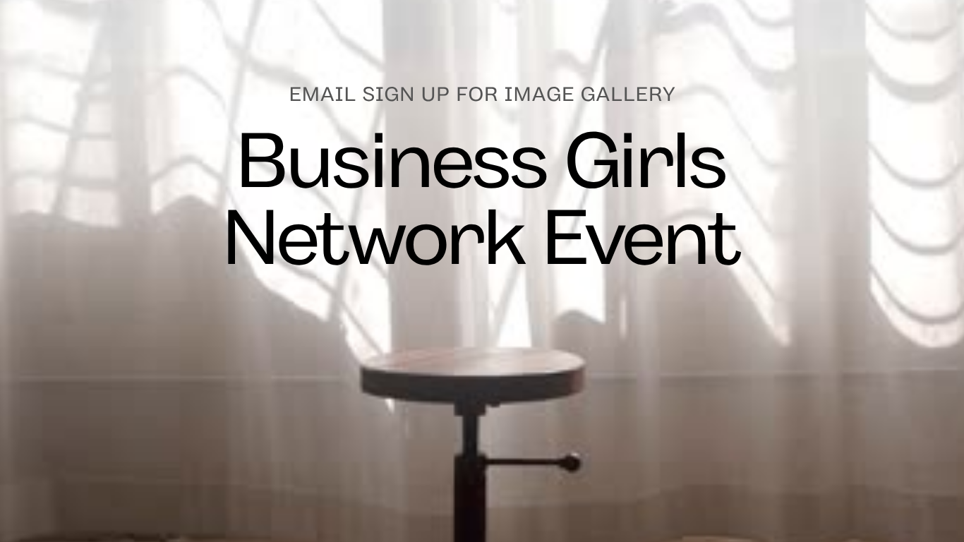 A promotional image for a business girls network event featuring a faint background of tree shadows through a sheer curtain and a small round table in the foreground.
