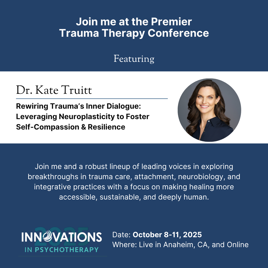 2025 Innovations in Psychotherapy—The Premier Trauma Therapy Conference