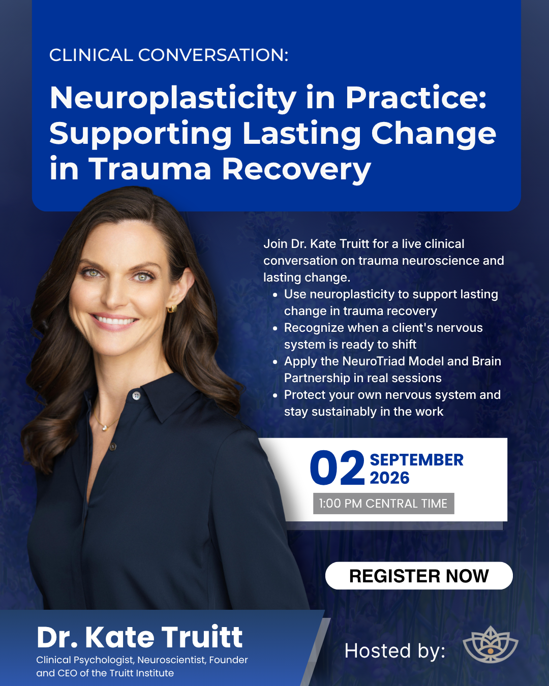 Neuroplasticity in Practice: How Therapists Can Support Lasting Change in Trauma Recovery | Clinical Conversation