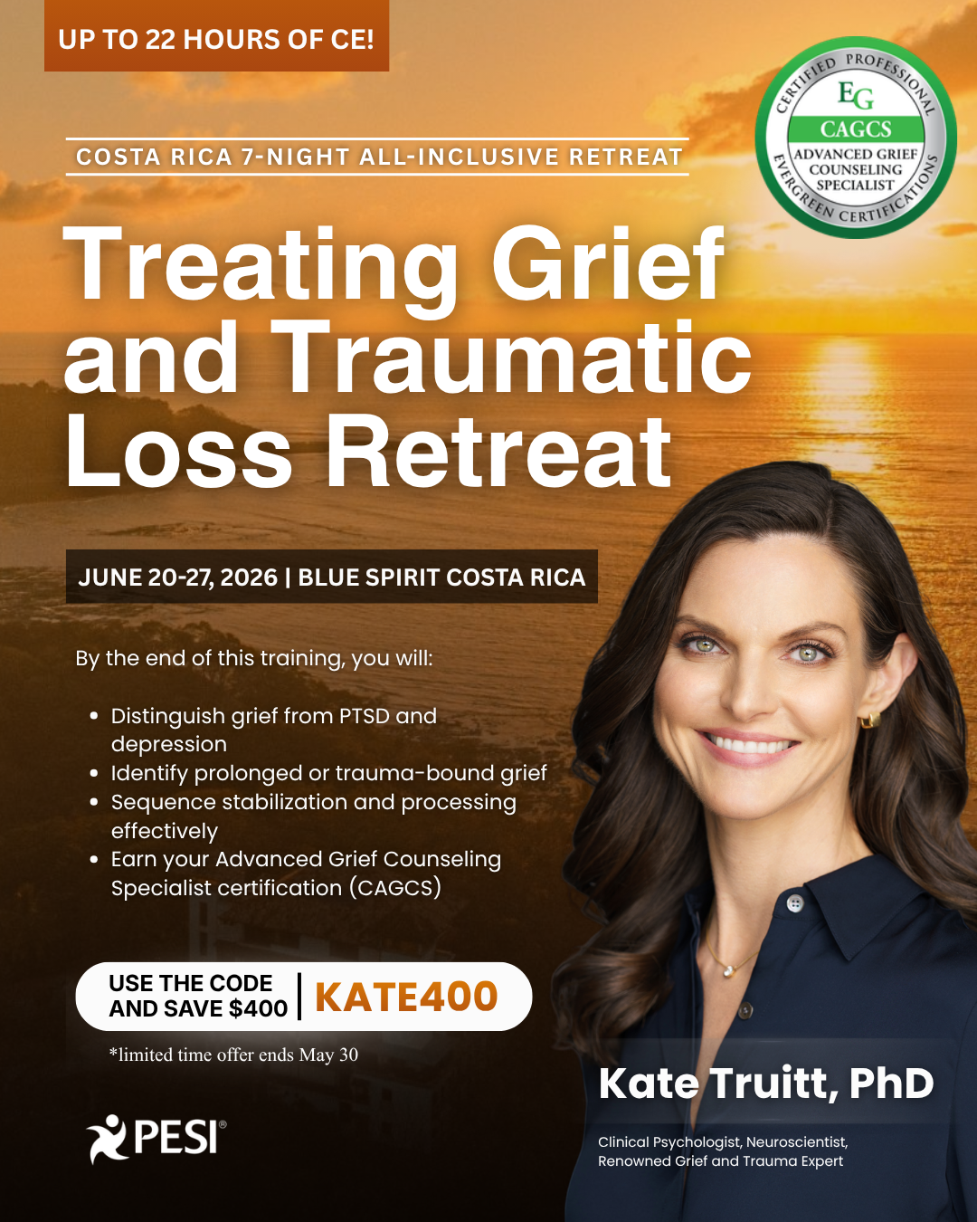 Kate Truitt, PhD - Treating Grief and Traumatic Loss Retreat, 7-Night All-Inclusive CE Training at Blue Spirit Costa Rica, June 20-27, 2026, hosted by PESI, 22 CE Credits