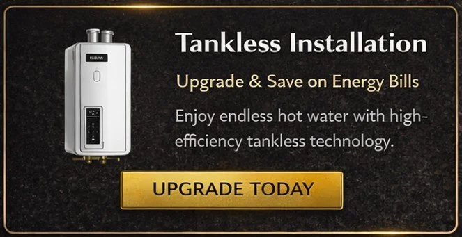 Tankless Installation Upgrade & Save on Energy Bills Enjoy endless hot water with high-efficiency tankless technology.