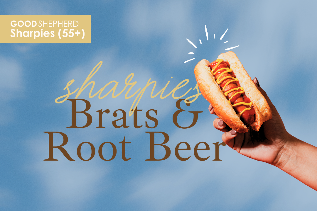 Sharpies (55+) Brats & Root Beer