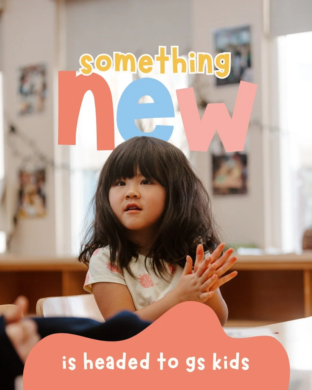 Something new is coming to GS Kids 👀
A space made just for kids&mdash;full of warmth, joy, and room to grow.
Stay tuned for the reveal!