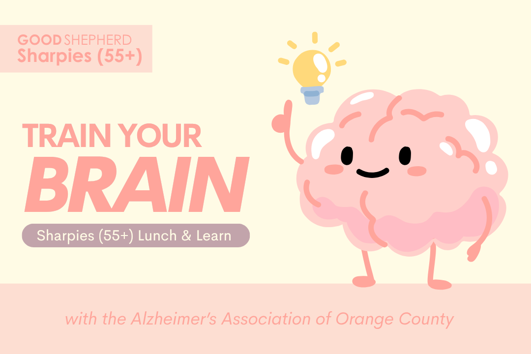 Sharpies (55+) Lunch &amp; Learn: "Train Your Brain"