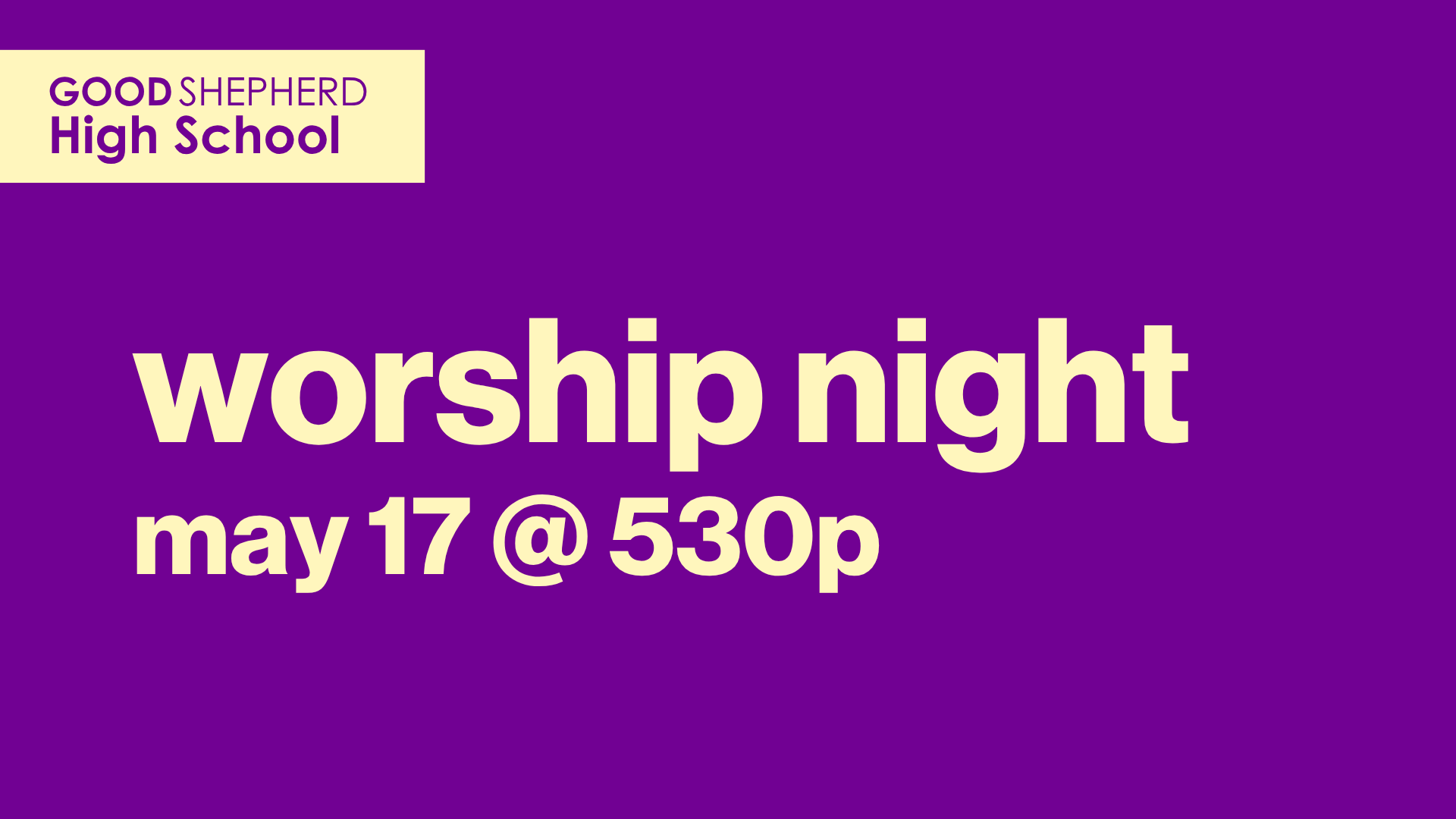 GS High School Worship Night