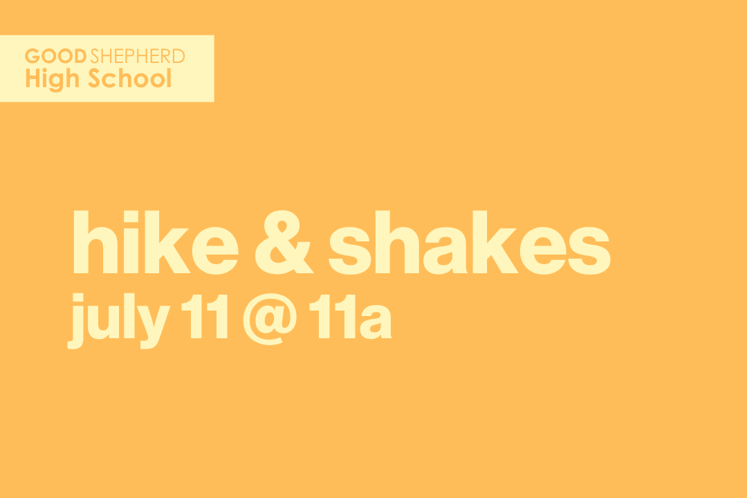 GS High School Hike & Shakes
