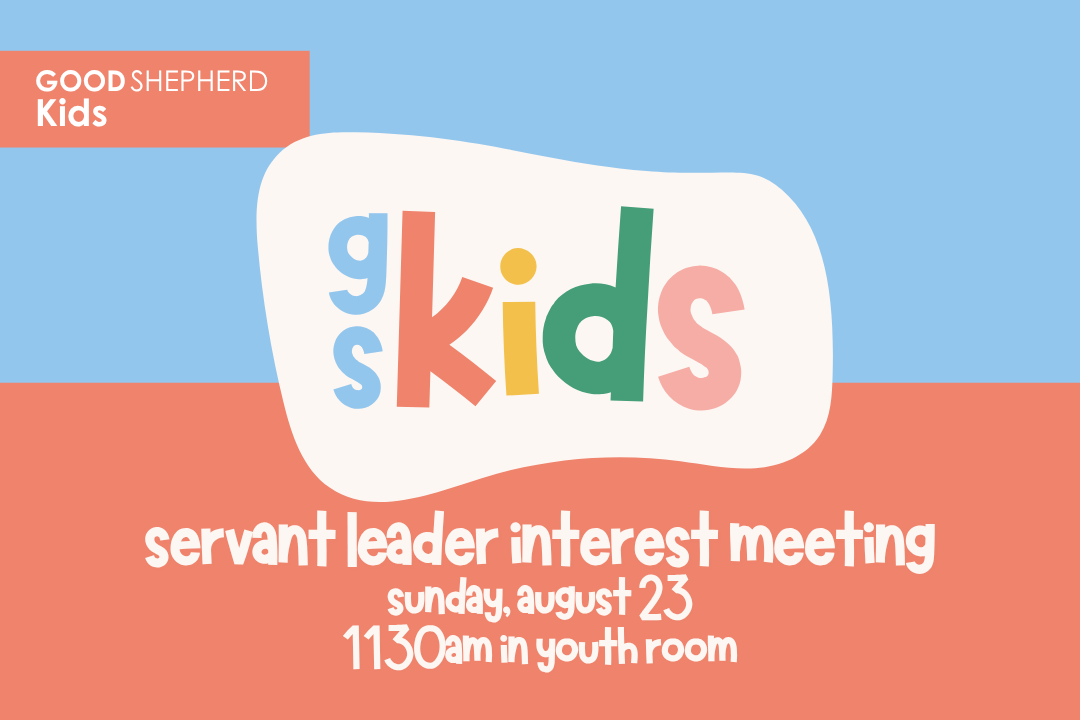 GS Kids Servant Leader Interest Meeting