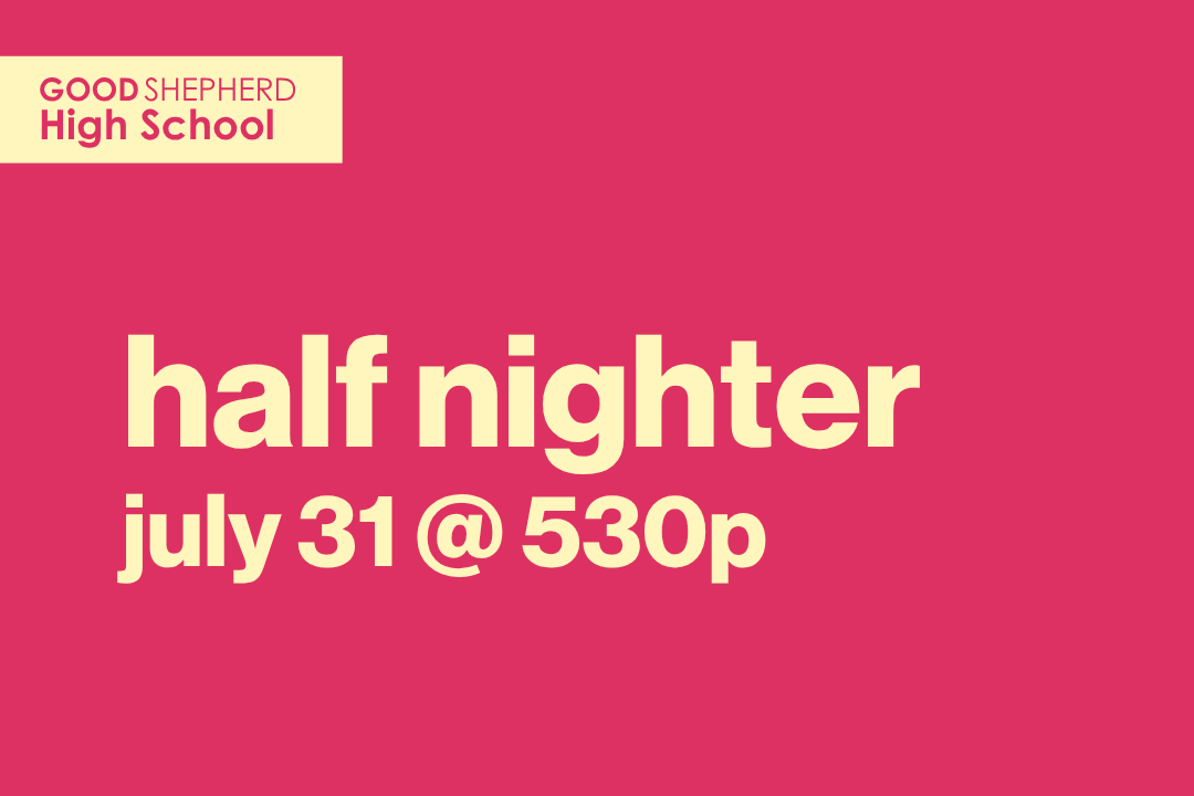 GS High School Half Nighter
