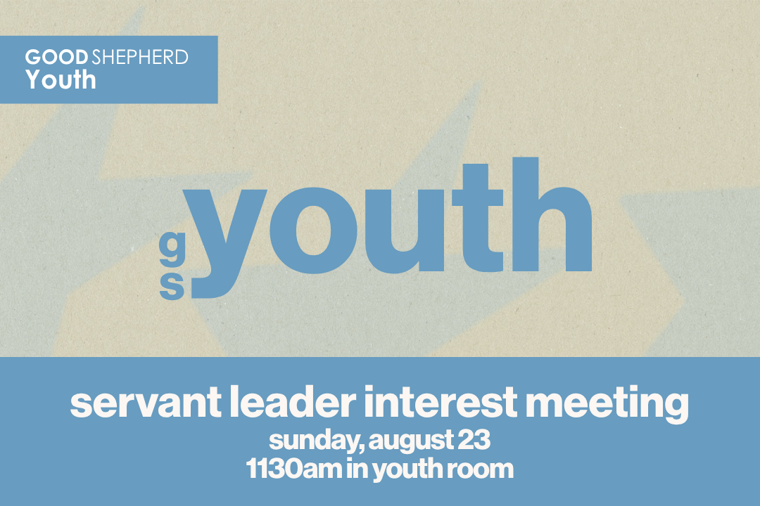 GS Youth Servant Leader Interest Meeting