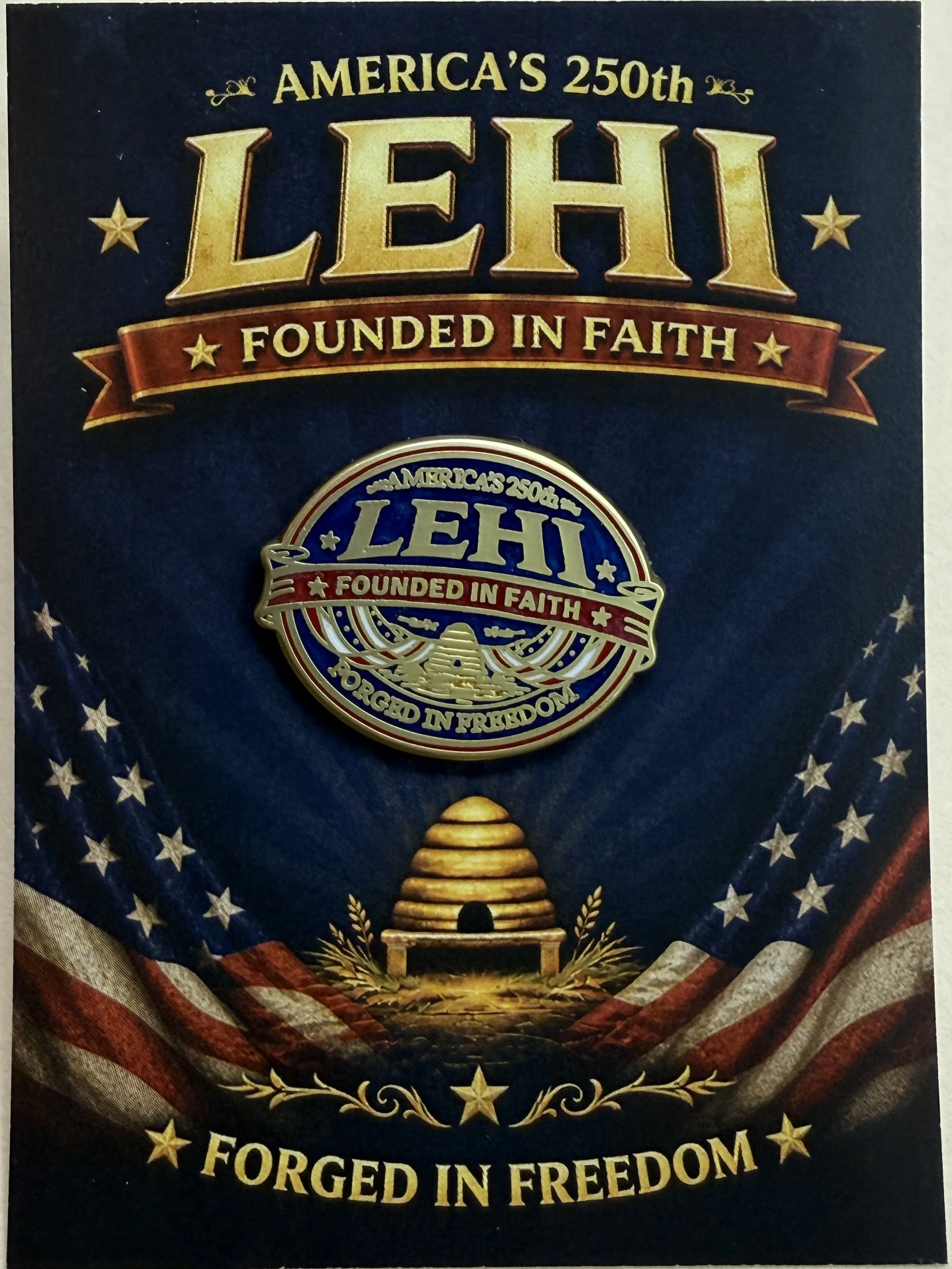 Lehi: Founded in Faith. Forged in Freedom.