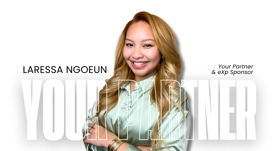 Partner and name Laressa Ngoeun as your eXp Sponsor to get free access into the Wolf Pack organization at eXp Realty.