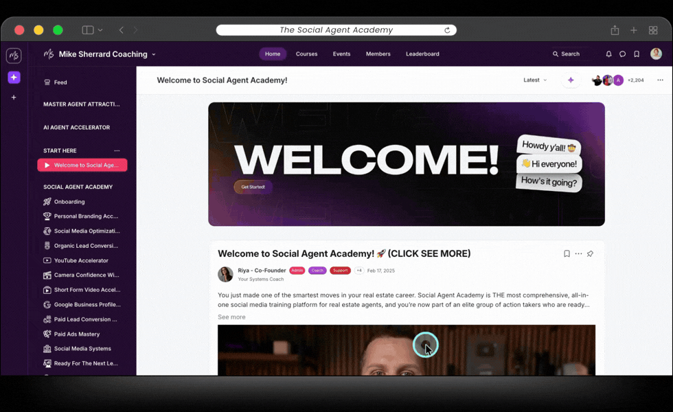 Dashboard of the Social Agent Academy Pro which is an online training and coaching program for real estate. Platform showing a welcome message, a navigation menu on the left, and a user post with description about the platform for real estate agents.