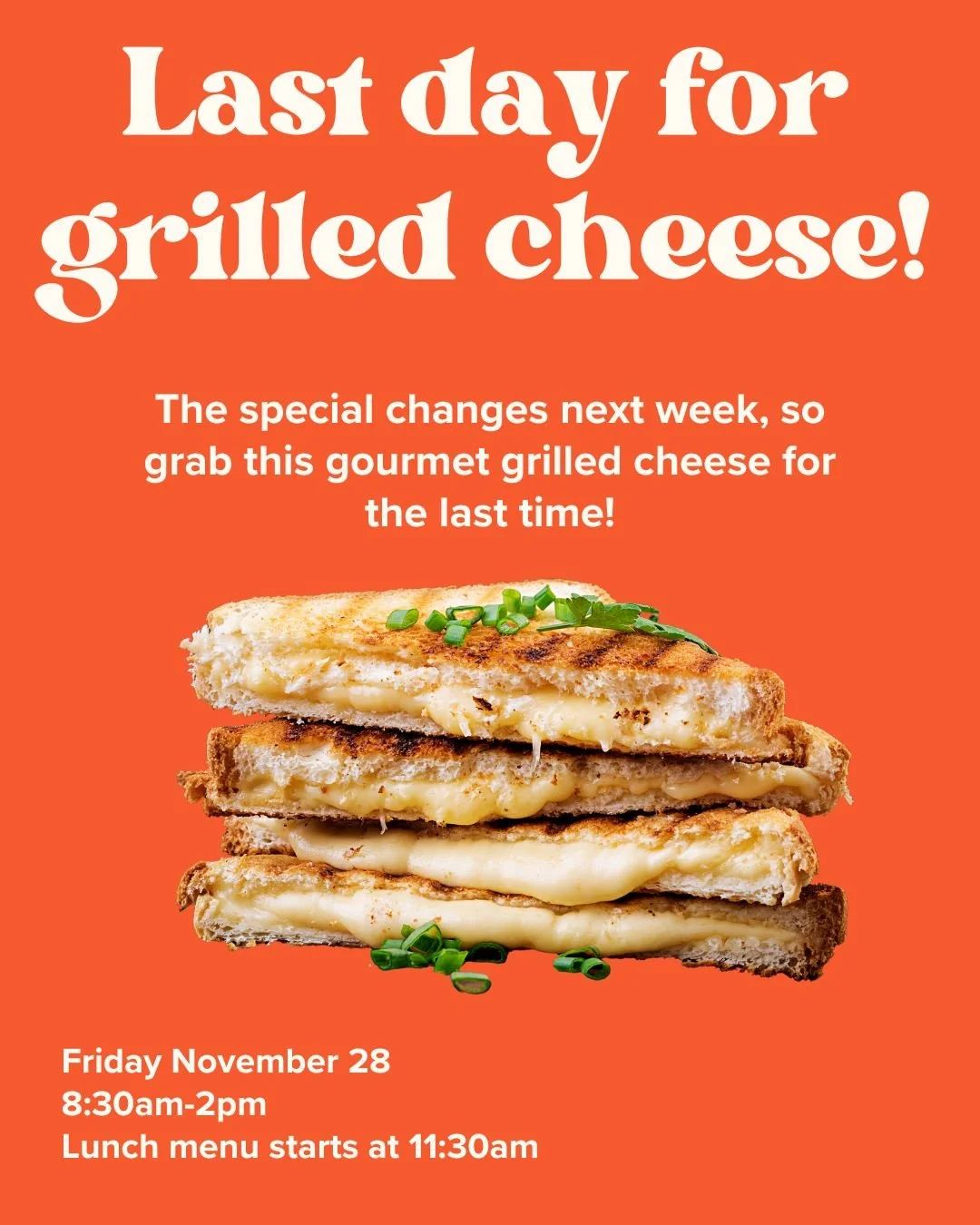Tomorrow (November 28) is the last day to get your hands on the grilled cheese special! If you haven't already tried this gourmet combo of Jarlsberg, Havarti and old Cheddar, now's the time!