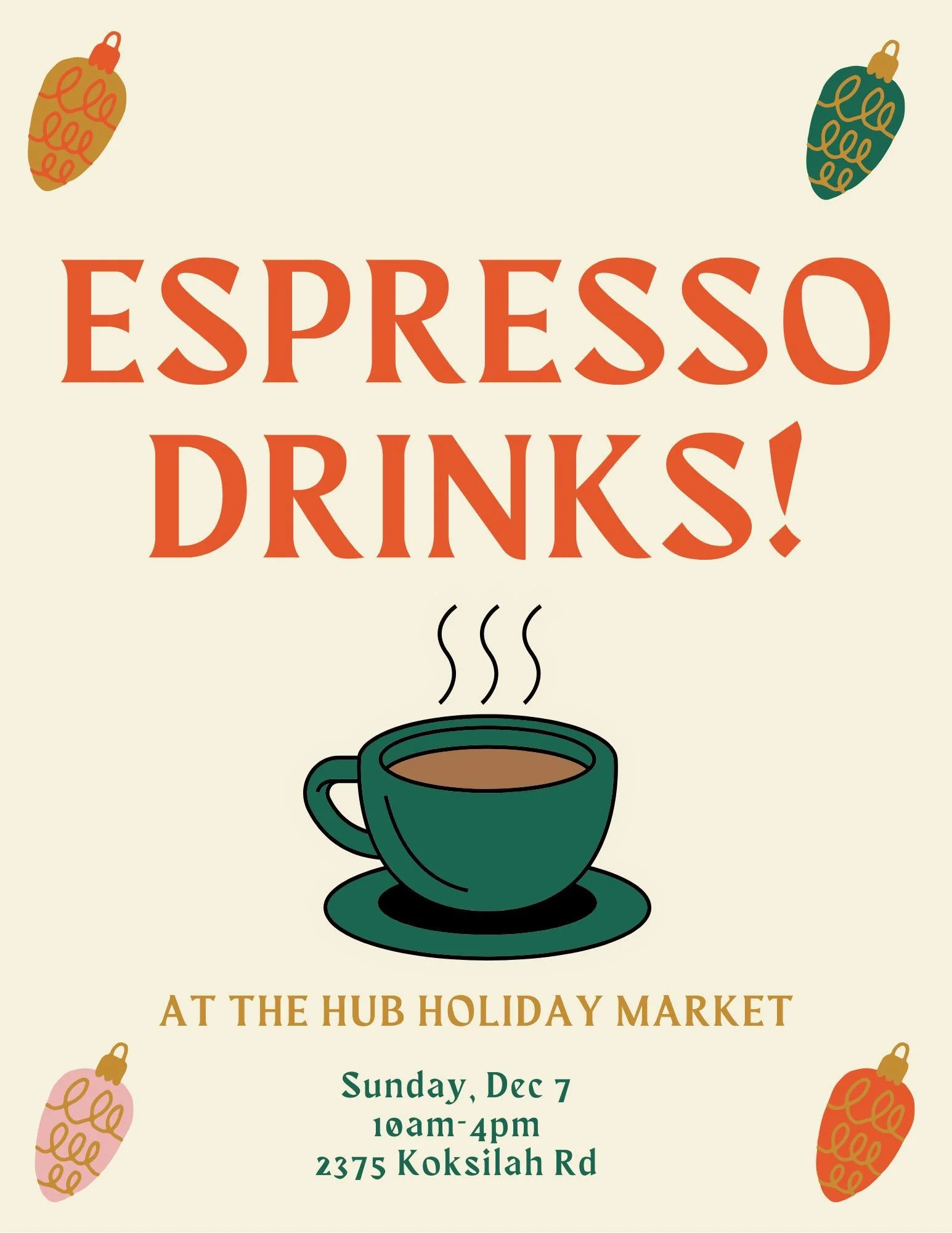 In Hub Market first, we'll have our two amazing volunteer baristas brewing up espresso drinks all day long! We'll have Americanos, lattes, mochas and hot chocolate available to keep you cozy and caffeinated (or not! we'll have decaf!) while you shop.