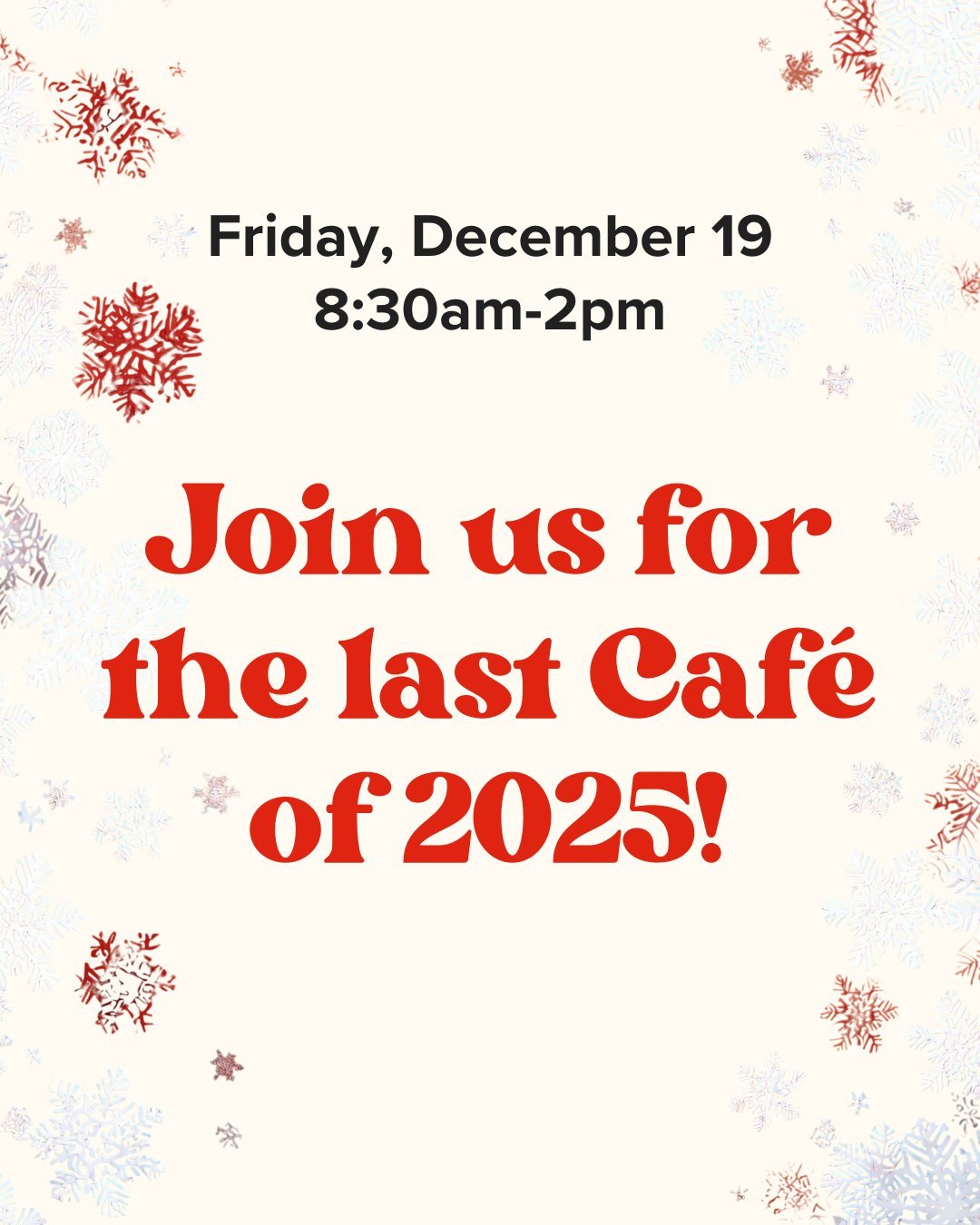 It's the final cafe of the year this Friday! Join us on December 19th for all of our seasonal favourites before our dedicated cafe crews takes a well deserved holiday break. A little birdie told me there are even a few cookie plates left, in case you
