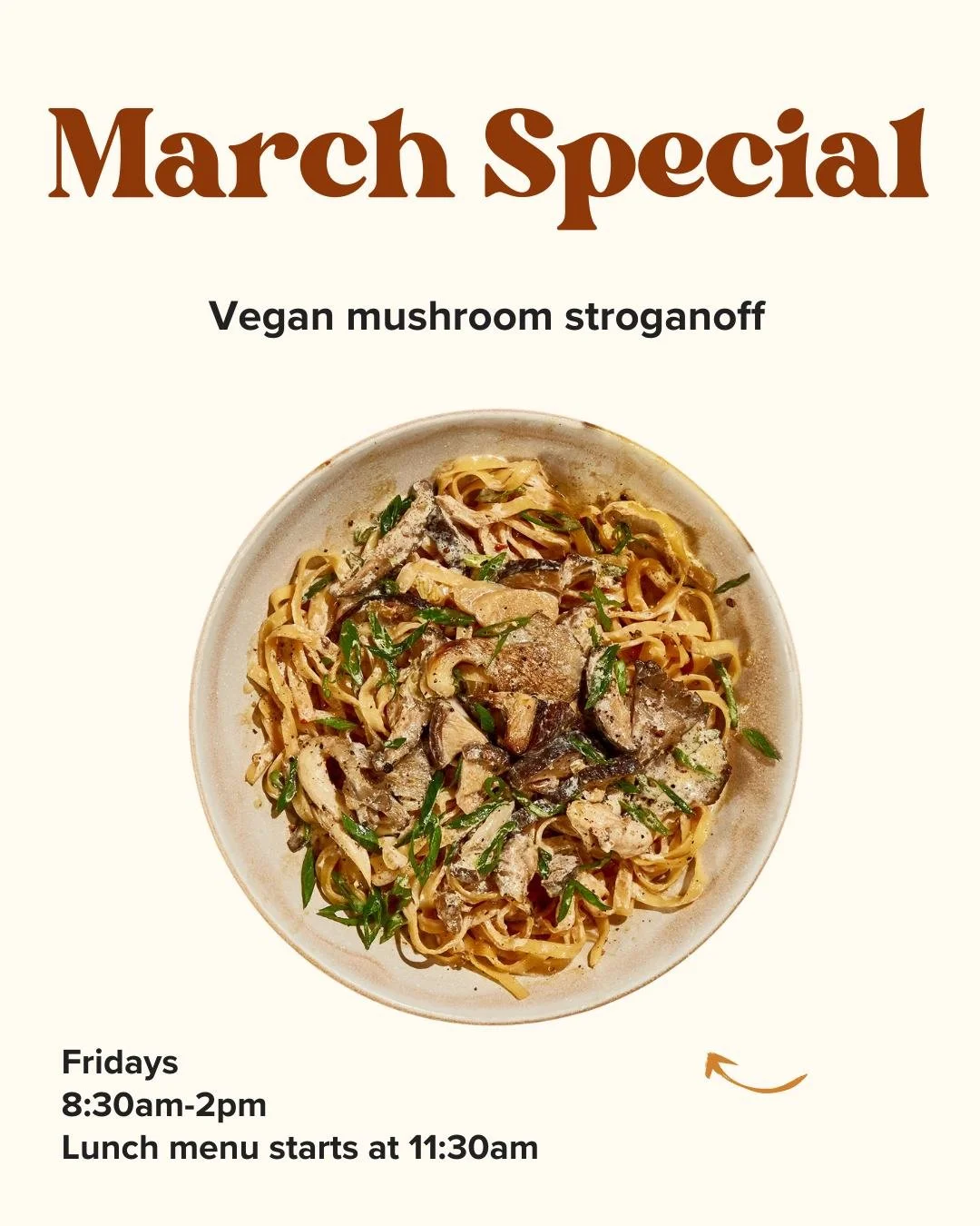 Friday March 27th is your last chance to try the mushroom stroganoff! We've sold out  almost all month, so if you haven't yet experienced this vegan and gluten-free masterpiece, you're going to want to get to the Hub on Friday. 

Open 8:30am-2pm, lun