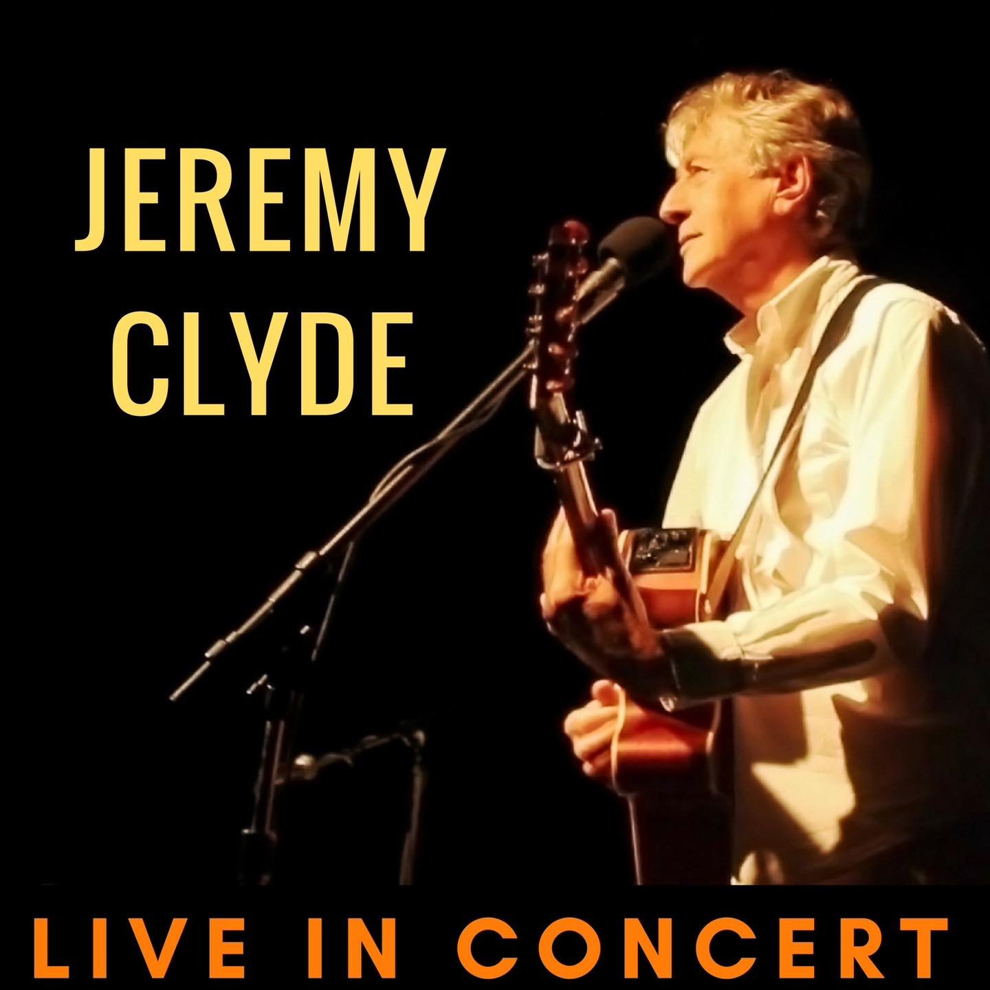 Jeremy Clyde Live in Concert