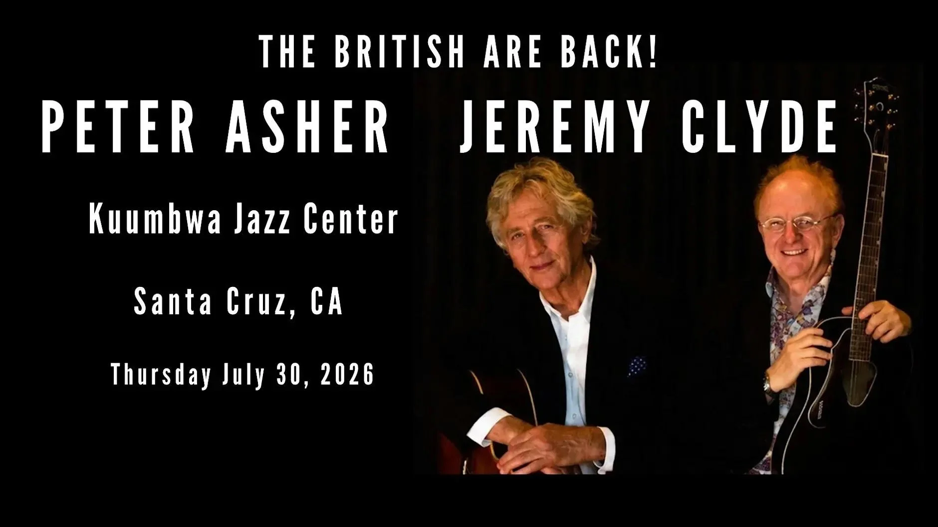 Peter Asher &amp; Jeremy Clyde Are Back!