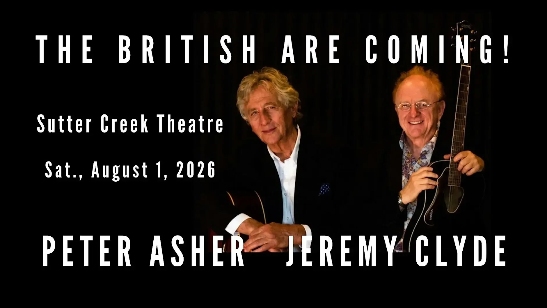 Peter Asher &amp; Jeremy Clyde — Sutter Creek, CA