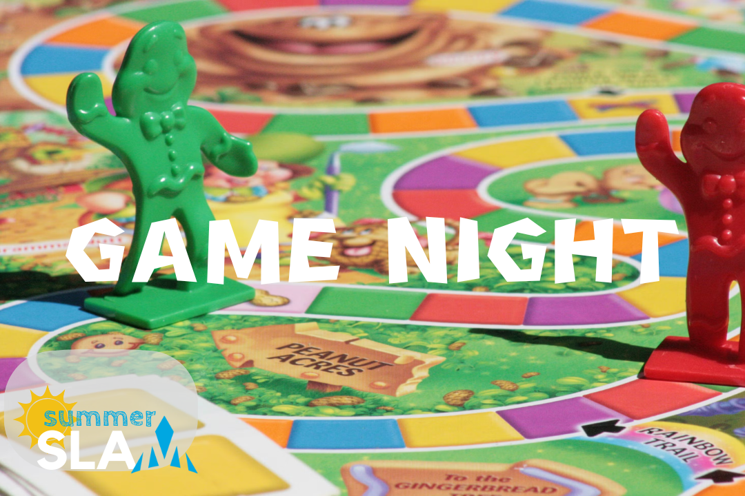 Game Night - Summer SLAM