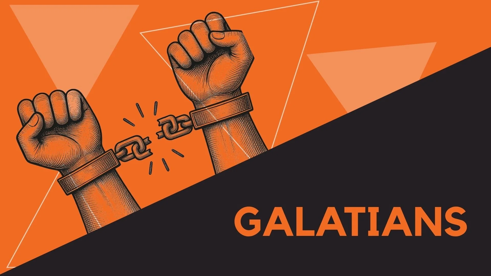 Galatians - Freedom in Christ